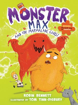 cover image of Monster Max and the Marmalade Ghost